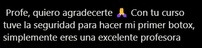 Testimonio - Con tu curso tuve la seguridad para hacer mi primer botox